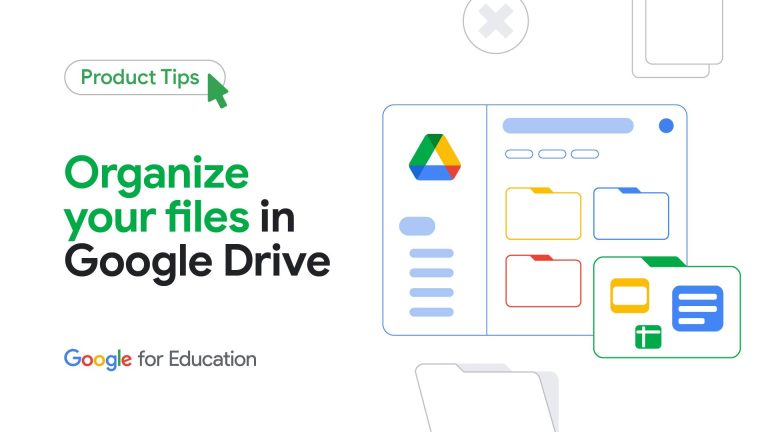 How teachers can streamline File Management using Google Drive ...